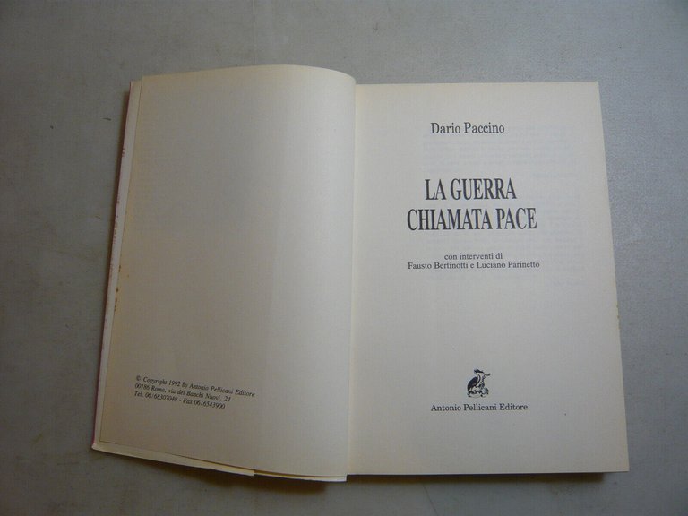Paccino,LA GUERRA CHIAMATA PACE,Roma,1992