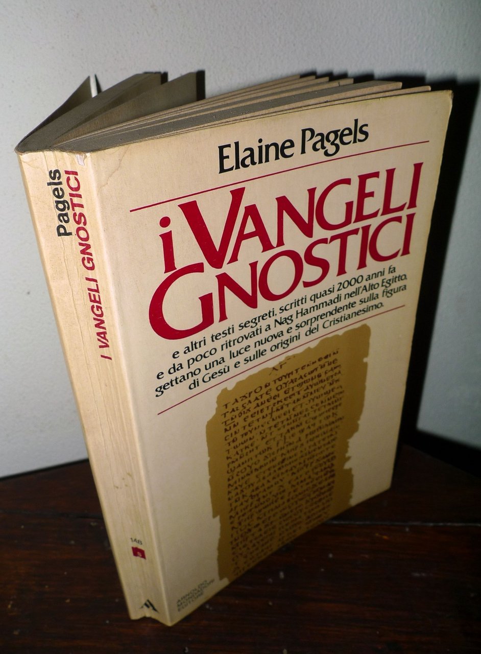 Pagels,I VANGELI GNOSTICI,1981 Mondadori I^ed[storia religione,cristianesimo