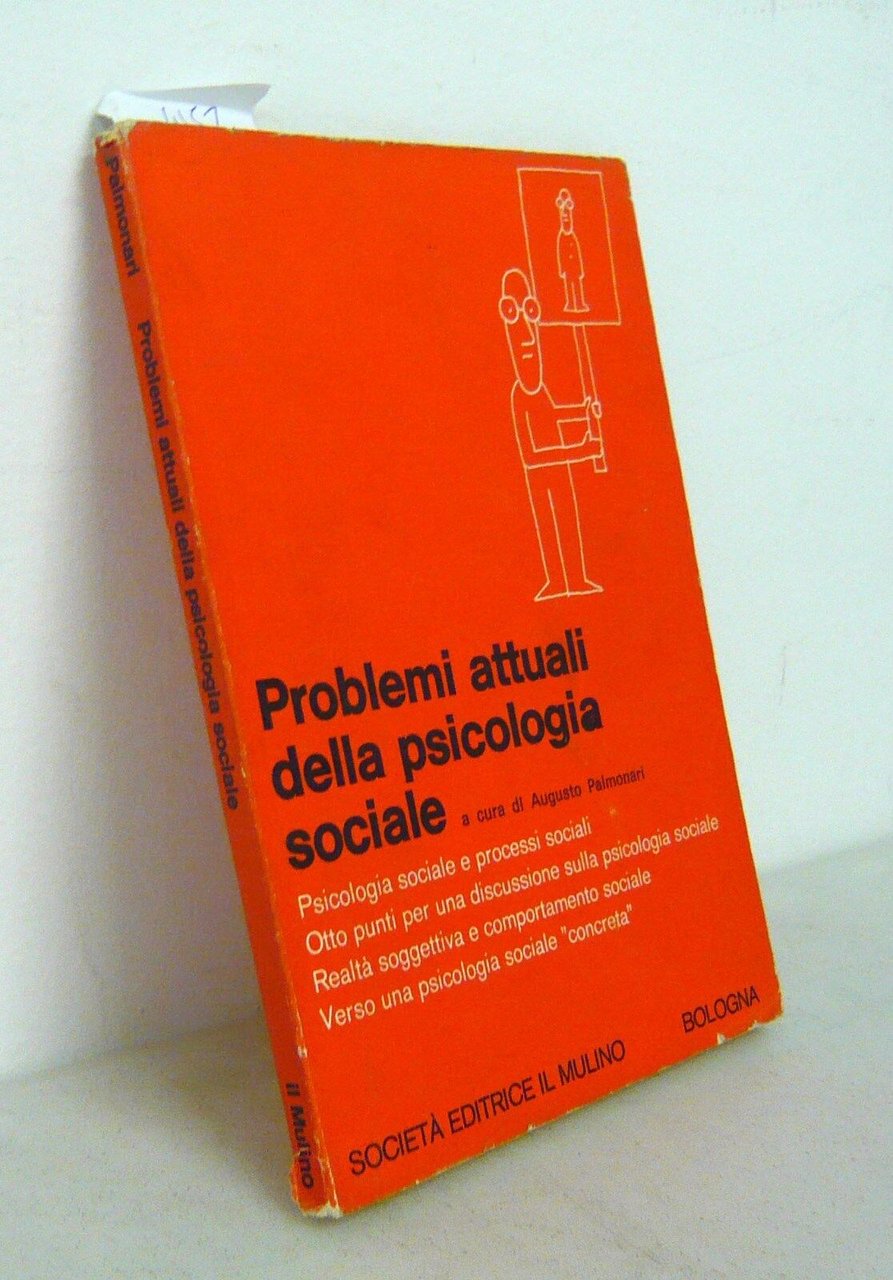 Palmonari,PROBLEMI ATTUALI DELLA PSICOLOGIA SOCIALE,1976 Mulino