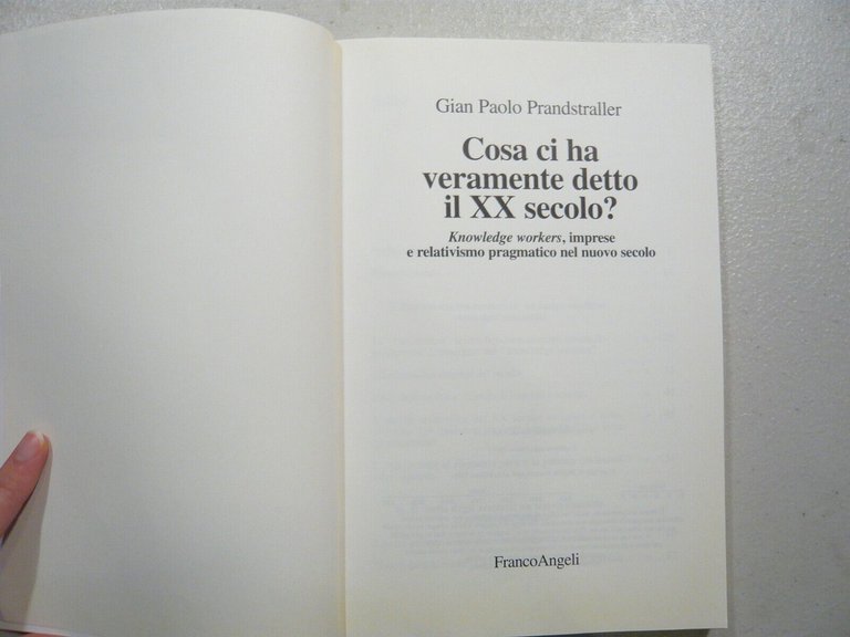 Pandstraller,COSA CI HA VERAMENTE DETTO IL XX SECOLO?,2001[sociologia lavoro