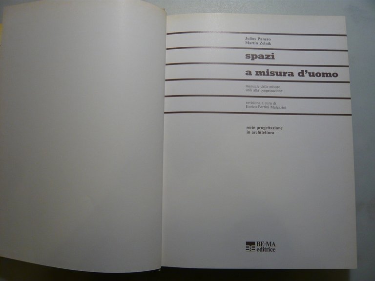 Panero,Zelnik,SPAZI A MISURA D’UOMO.Manuale delle misure..., 1983