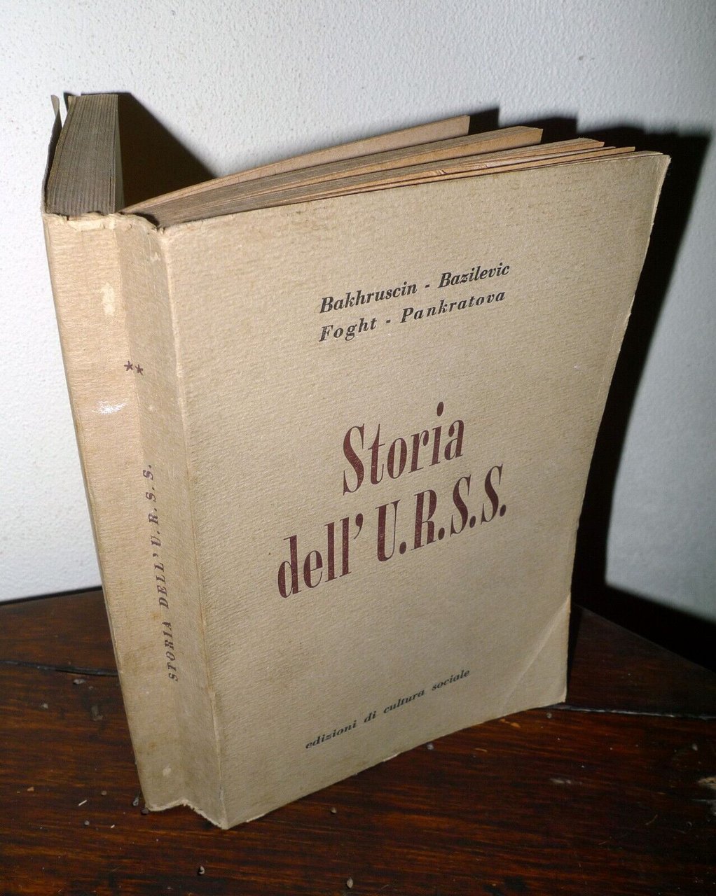 Pankratova,STORIA DELL'URSS p.II,1953 Cultura Sociale[comunismo,Unione Sovietica