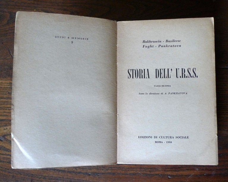 Pankratova,STORIA DELL'URSS p.II,1953 Cultura Sociale[comunismo,Unione Sovietica