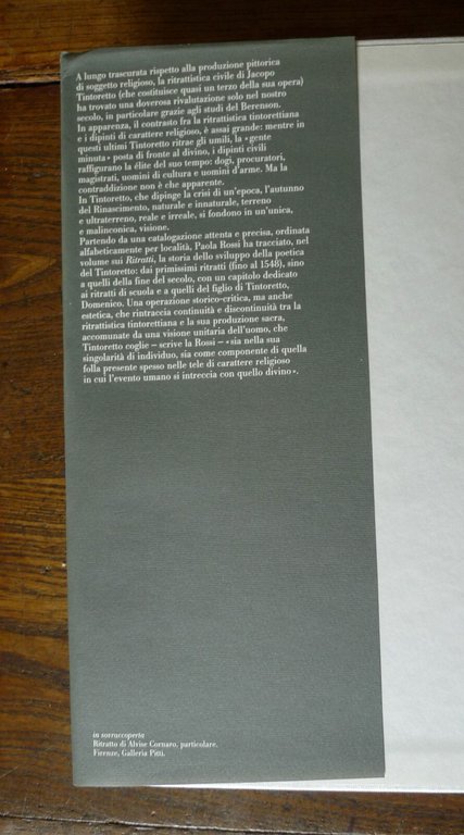 Paola Rossi,Jacopo TINTORETTO.I RITRATTI,1994 Electa[storia dell'arte