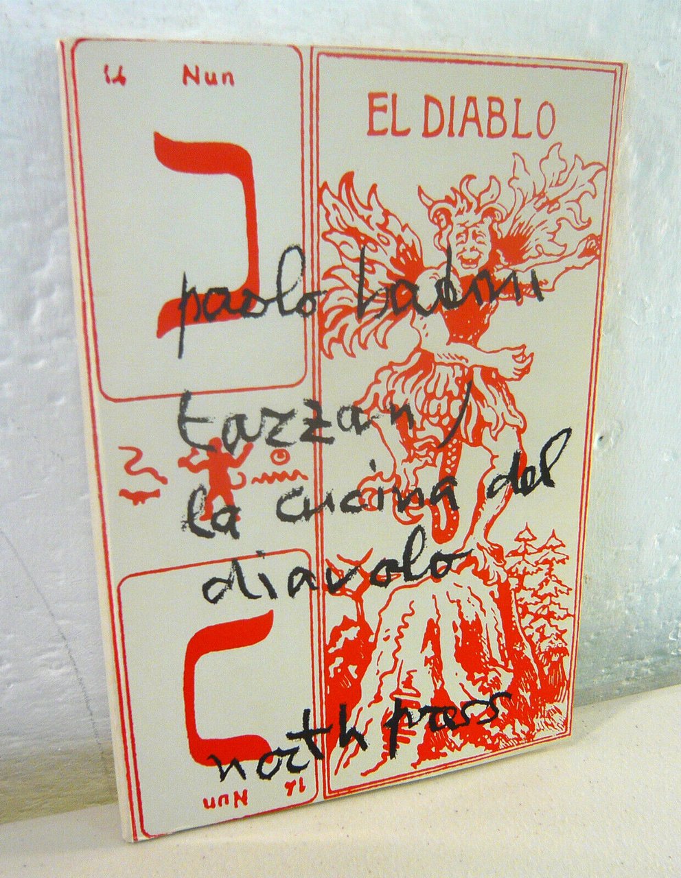 Paolo Badini,TARZAN/LA CUCINA DEL DIAVOLO.Poesie,1979 North Press[poesia visiva