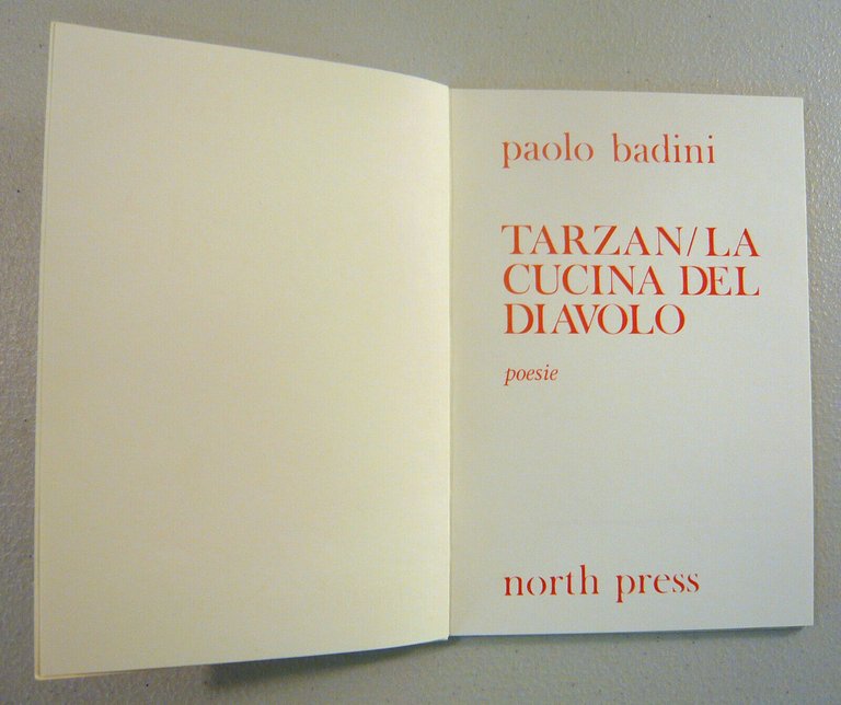 Paolo Badini,TARZAN/LA CUCINA DEL DIAVOLO.Poesie,1979 North Press[poesia visiva