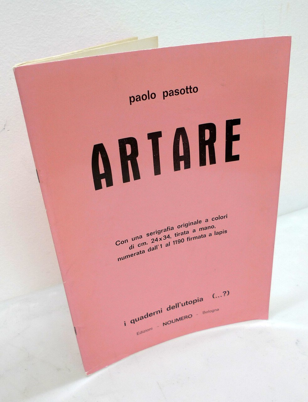 Paolo Pasotto,ARTARE,1975 Noumero,Bologna[arte contemporanea,serigrafia
