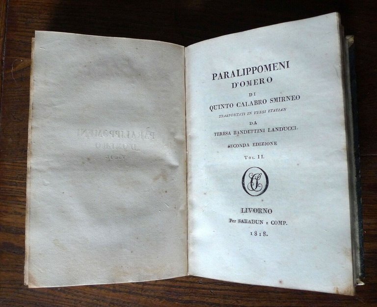 PARALIPPOMENI D'OMERO DI QUINTO CALABRO SMIRNEO,1818 Sahadun[TERESA BANDETTINI