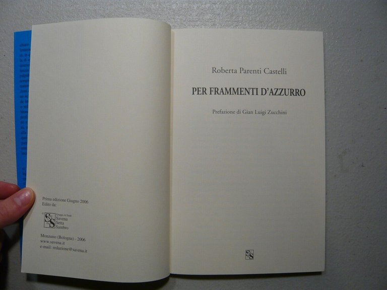Parenti Castelli,PER FRAMMENTI D’AZZURRO,Savena Setta Sambro,2006[Luigi Zucchini