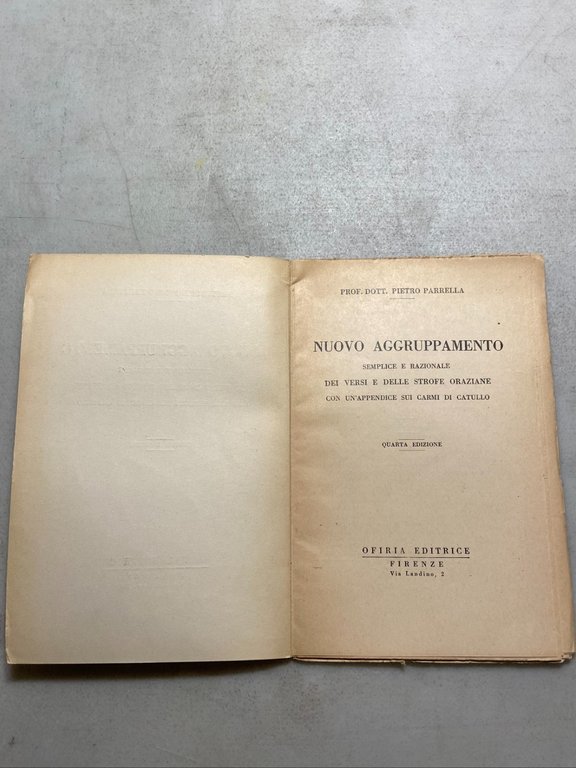 Parrella,NUOVO AGGRUPPAMENTO...DEI VERSI E DELLE STROFE ORAZIANE,Ofiria editrice | Immagine Gallery 2