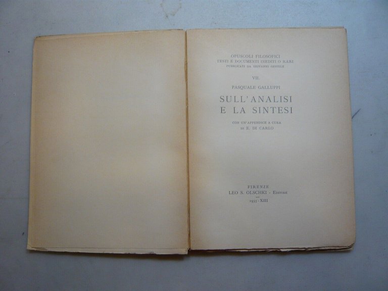 Pasquale Galluppi,SULL’ANALISI E LA SINTESI,Olschki Editore, Firenze, 1935
