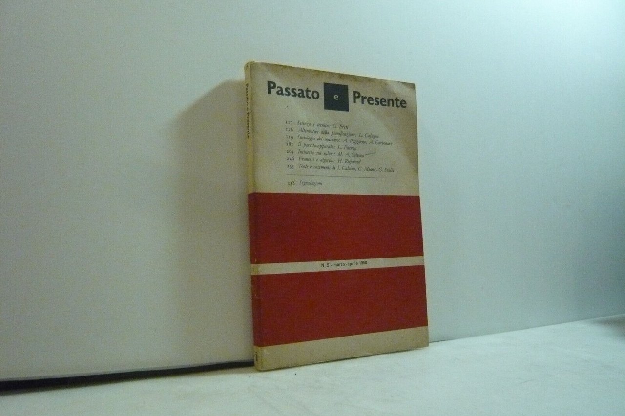 PASSATO E PRESENTE,Laterza,1958[critica sociale