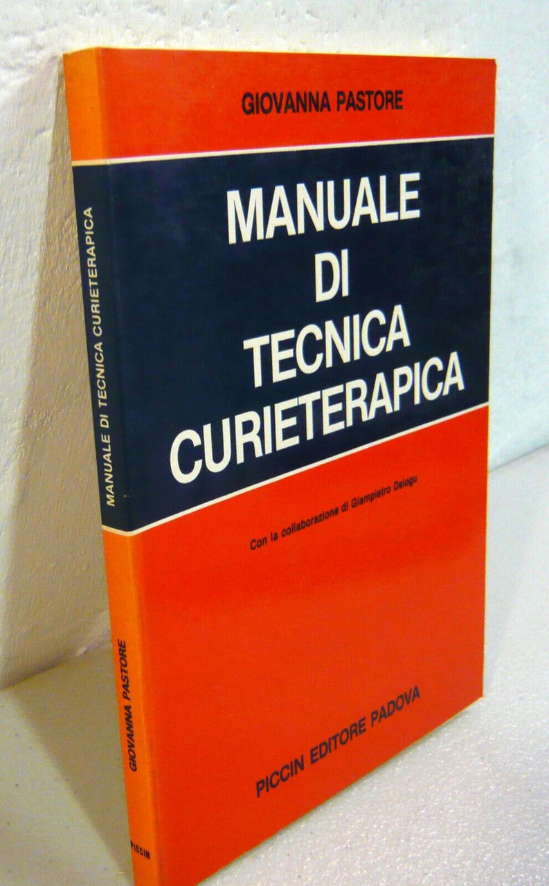 Pastore,MANUALE DI TECNICA CURIETERAPICA,1981 Piccin[medicina