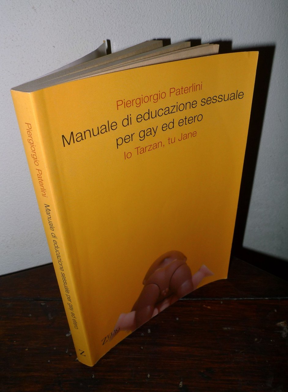 Paterlini,MANUALE DI EDUCAZIONE SESSUALE PER GAY ED ETERO,2003[omosessualità