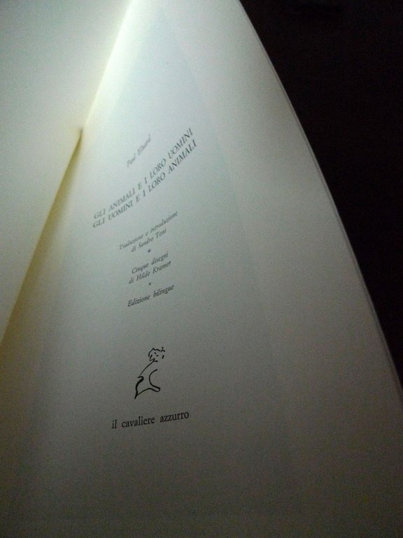 Paul Eluard,GLI ANIMALI E I LORO UOMINI.GLI UOMINI E I …
