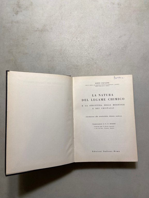 Pauling,LA NATURA DEL LEGAME CHIMICO, Ed. Italiane Roma, 1961 | Immagine Gallery 3