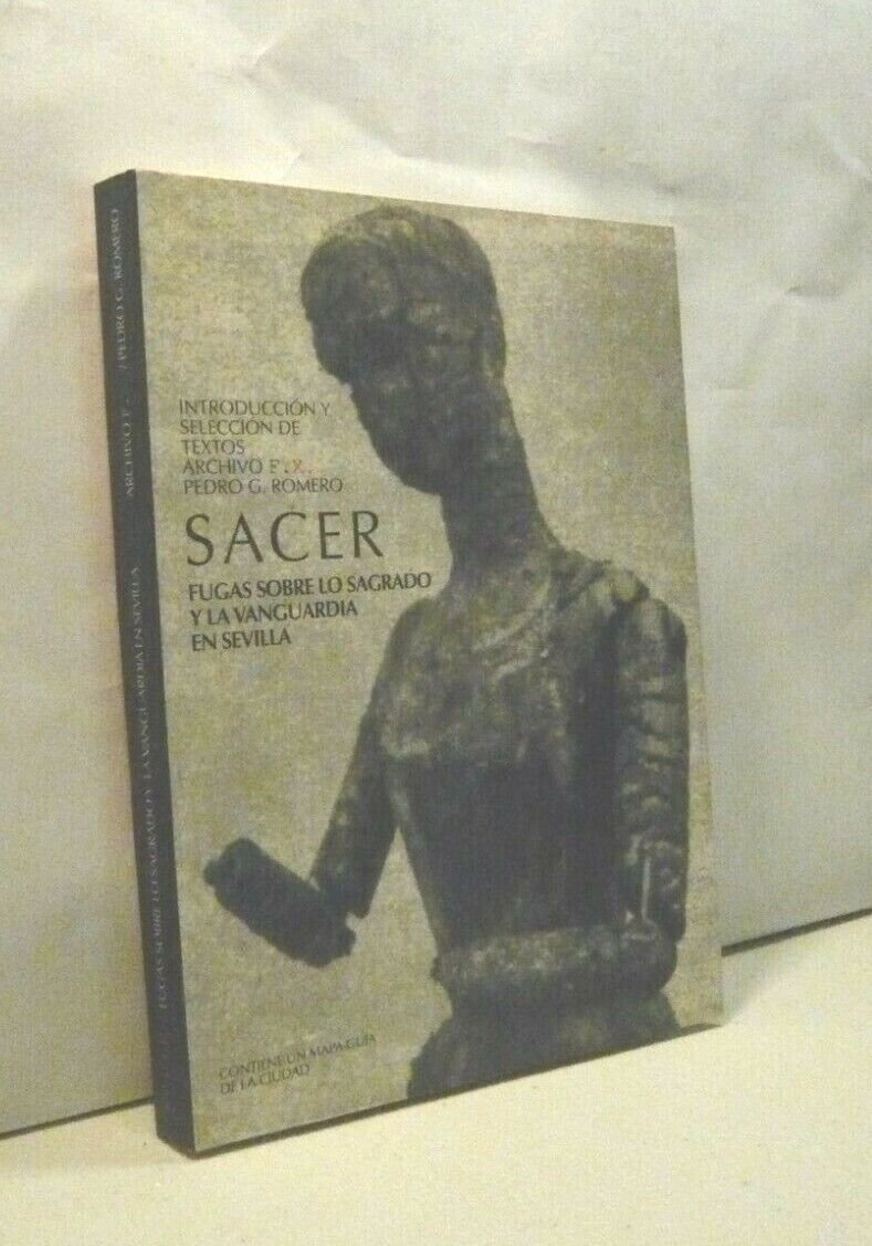 Pedro Romero,SACER. Fugas sobre lo sagrado y la vanguardia en …