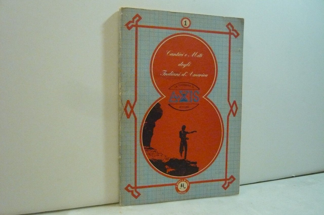 Pedrotti,CANTICI E MITI DEGLI INDIANI D’AMERICA,Gatto e la Volpe Edizioni,1982