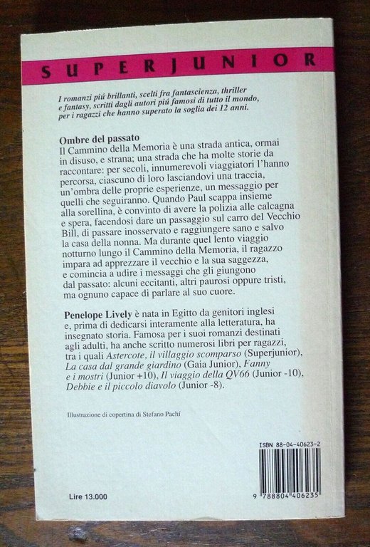 Penelope Lively,OMBRE DEL PASSATO,1995 Mondadori SUPERJUNIOR[per ragazzi