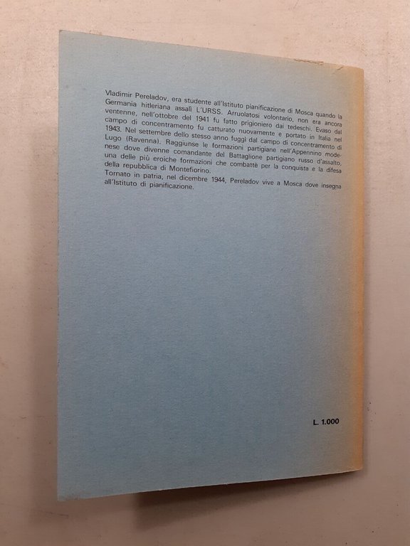 Pereladov,IL BATTAGLIONE PARTIGIANO RUSSO D’ASSALTO,La Squilla 1975