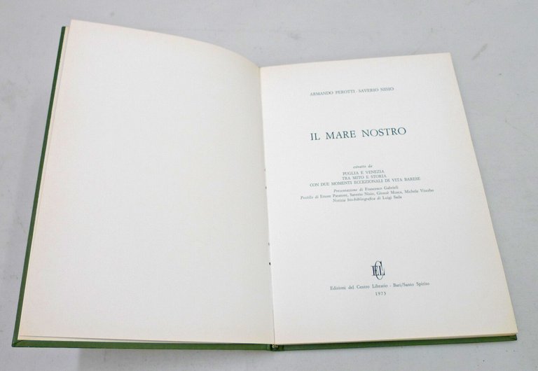 Perotti/Nisio,IL MARE NOSTRO,Bari 1973[storia locale,PUGLIA
