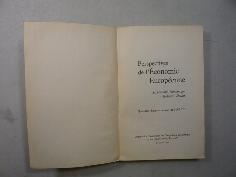PERSPECTIVES DE L’ECONOMIE EUROPEENNE Expansion économique - Blance Dollar,1952