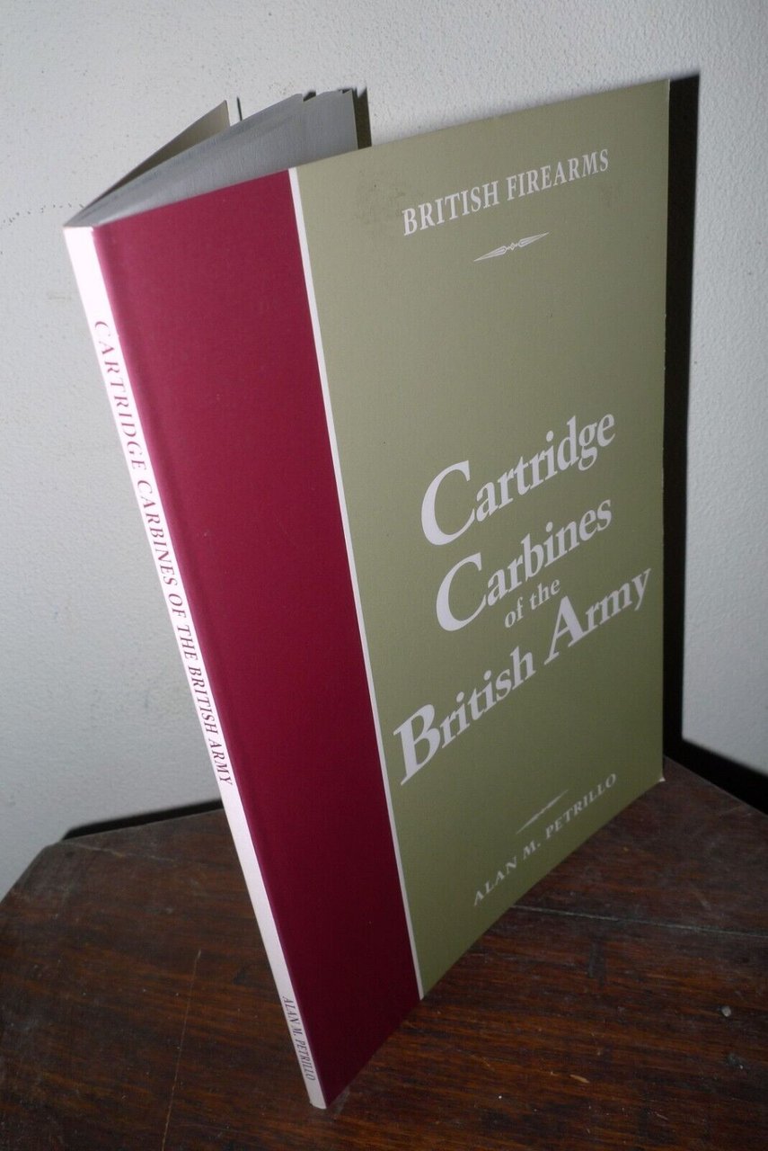 Petrillo,CARTRIDGE CARBINES OF THE BRITISH ARMY,1998 Excalibur[ARMI ESERCITO GB