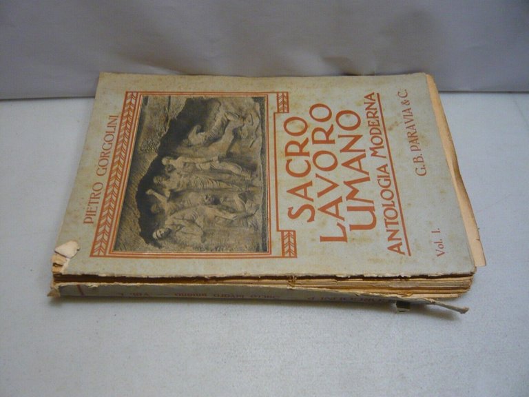 Pietro Gorgolini,SACRO LAVORO UMANO.Antologia moderna ad uso delle scuole,1922