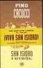 Pino Cacucci,SAN ISIDRO FUTBOL,Granata Press 1995 [Messico