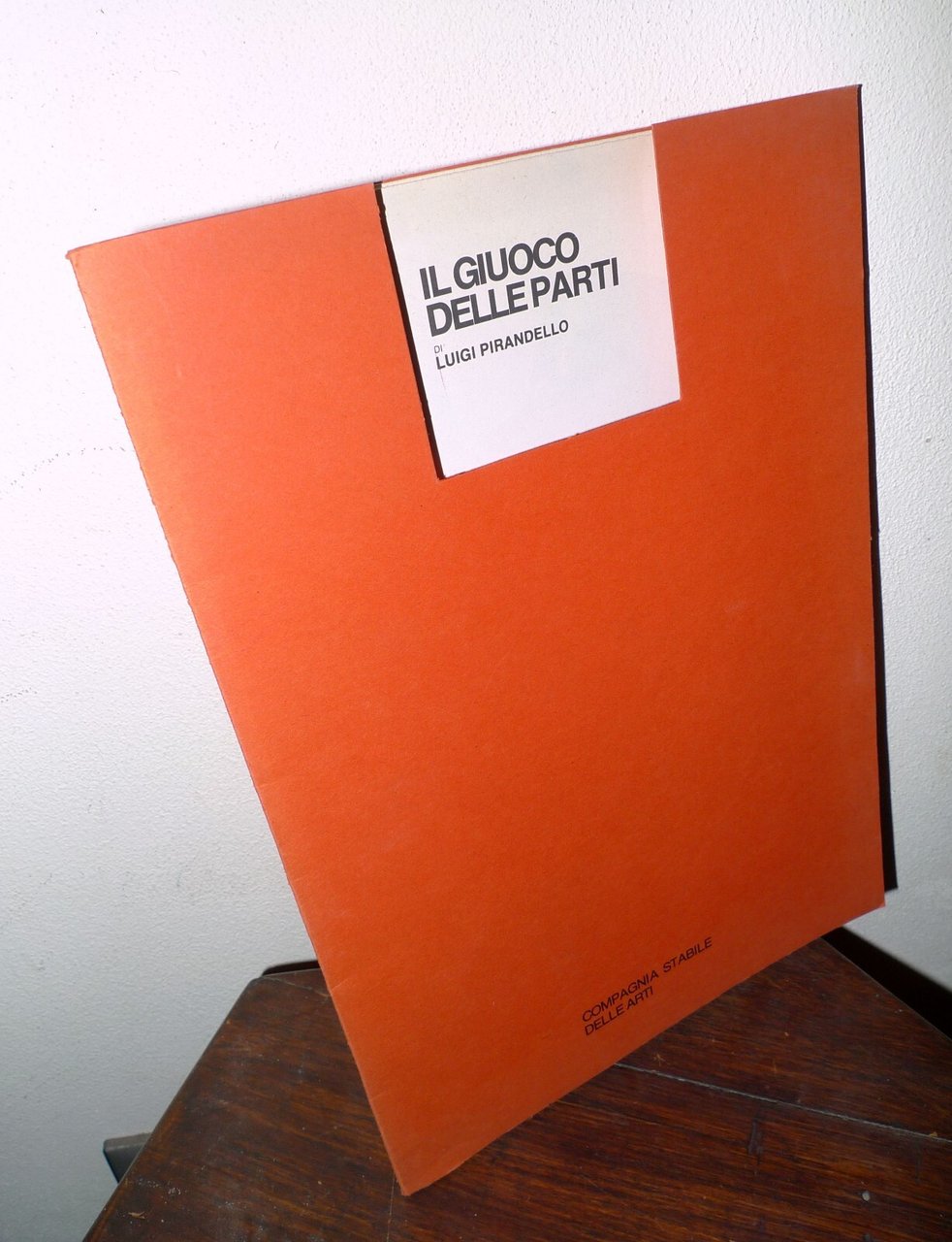 Pirandello,IL GIUOCO DELLE PARTI.LOCANDINA+BROCHURE[teatro,Sbragia,Tieri