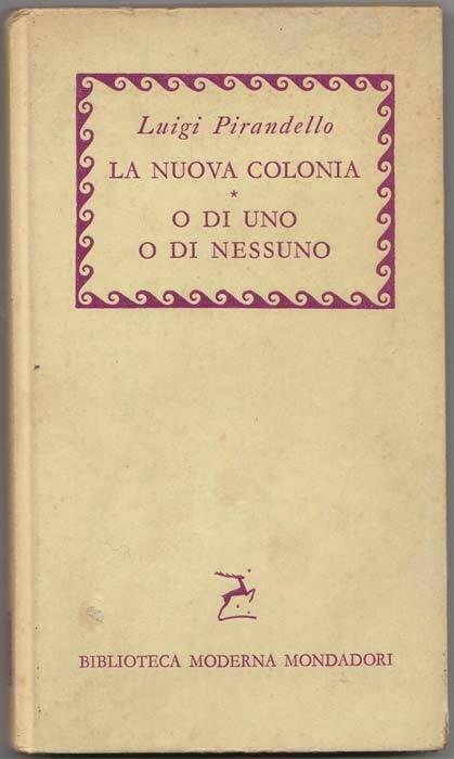 Pirandello,MASCHERE NUDE,3 LIBRI,Mondadori BMM 1951 I^ed [TEATRO]