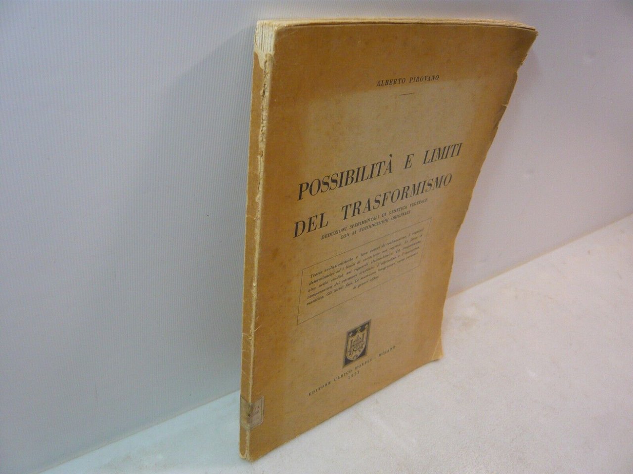 Pirovano,POSSIBILITA’ E LIMITI DEL TRASFORMISMO,Hoepli, 1951[botanica,incisioni