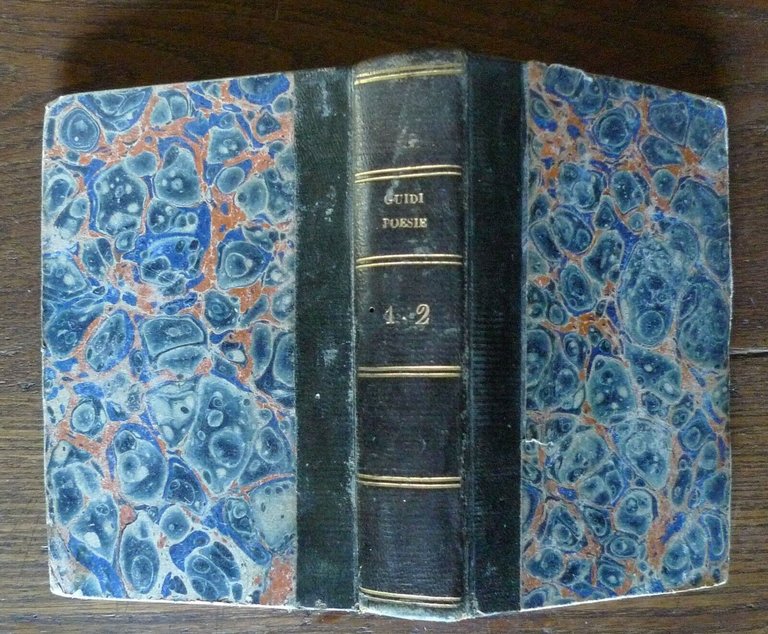 POESIE D'ALESSANDRO GUIDI CON LA SUA VITA DESCRITTA DA CRESCIMBENI,1821 …