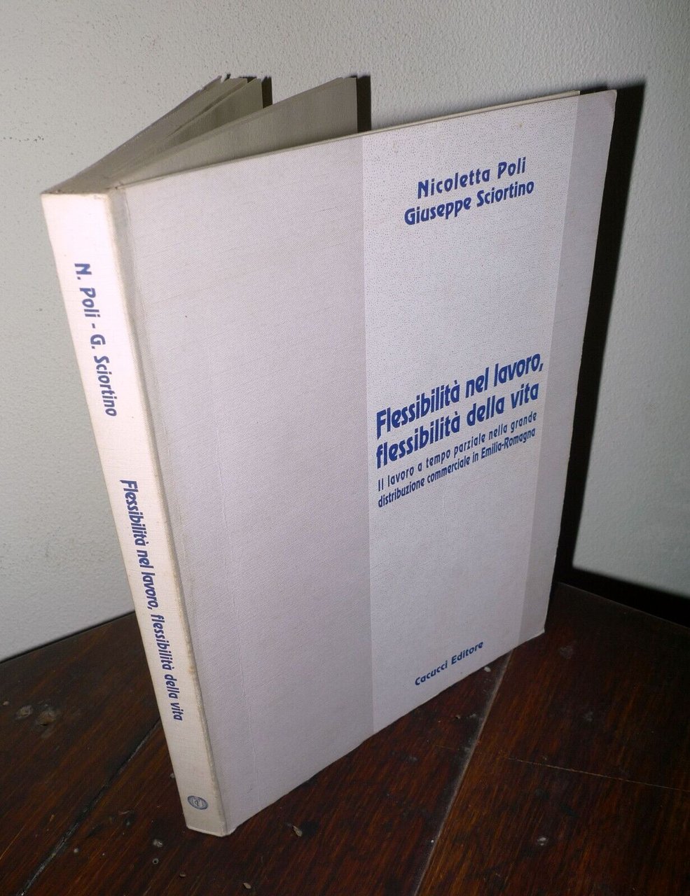 Poli/Sciortino,FLESSIBILITÀ NEL LAVORO[part-time,Emilia Romagna,distribuzione