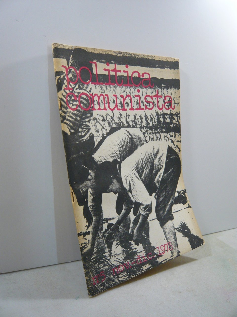 POLITICA COMUNISTA 5/1973 Nov-Dic[Avanguardia Operaia | Immagine principale