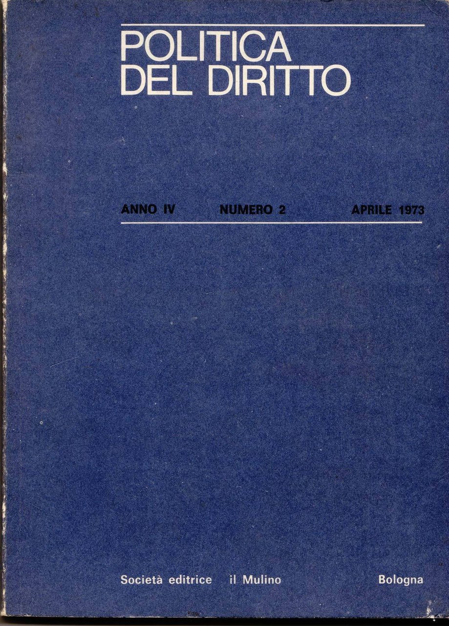 POLITICA DEL DIRITTO n.2 1973,Mulino[Stefano Rodotà,magistratura lavoro
