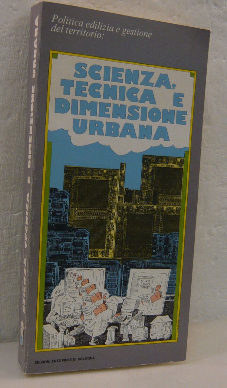POLITICA EDILIZIA E GESTIONE DEL TERRITORIO,1985 Fiera Bologna[SAIE,ARCHITETTURA