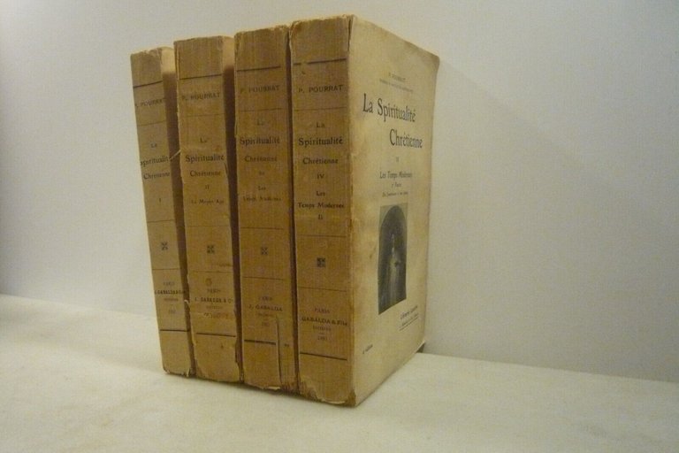 Pourrat,LA SPIRITUALTÉ CHRÉTIENNE,1930/39 4 voll.