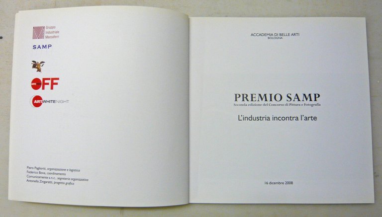 PREMIO SAMP 2008.L’INDUSTRIA INCONTRA L’ARTE,Accademia di Belle Arti,Bologna