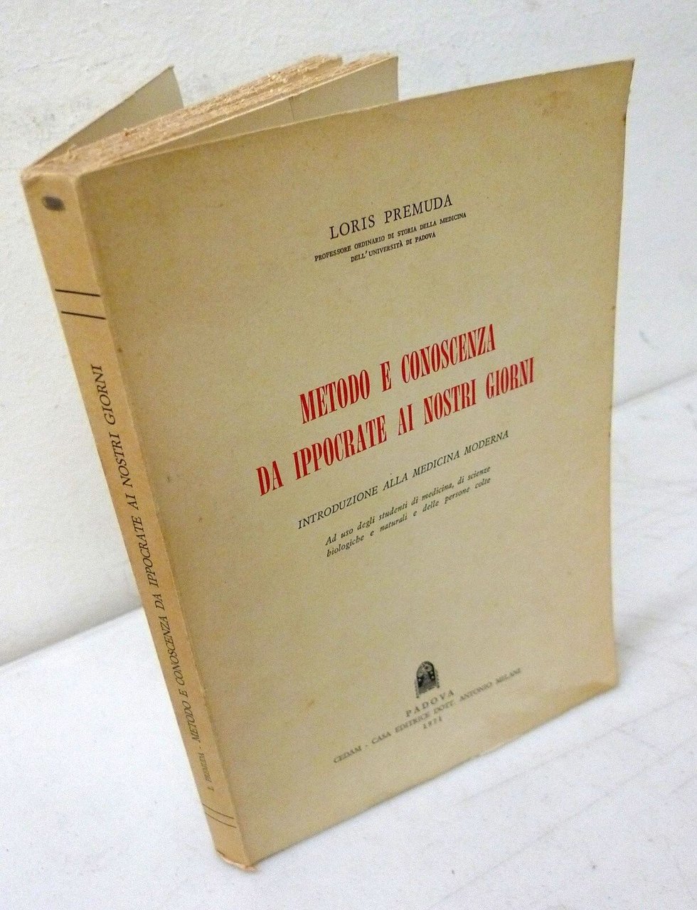 Premuda,METODO E CONOSCENZA DA IPPOCRATE AI NOSTRI GIORNI,1971[storia medicina