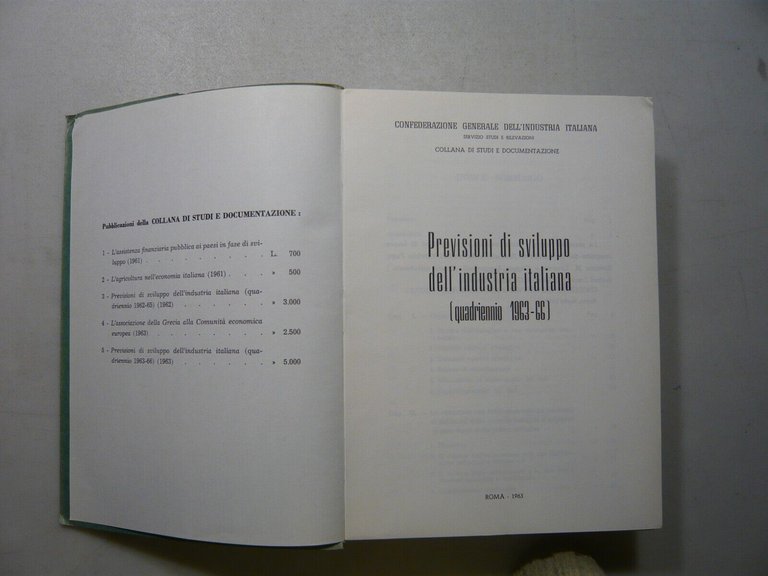 PREVISIONI DI SVILUPPO DELL’INDUSTRIA ITALIANA (1962-65/1963-66) 2 volumi