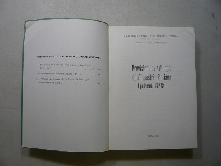 PREVISIONI DI SVILUPPO DELL’INDUSTRIA ITALIANA (1962-65/1963-66) 2 volumi