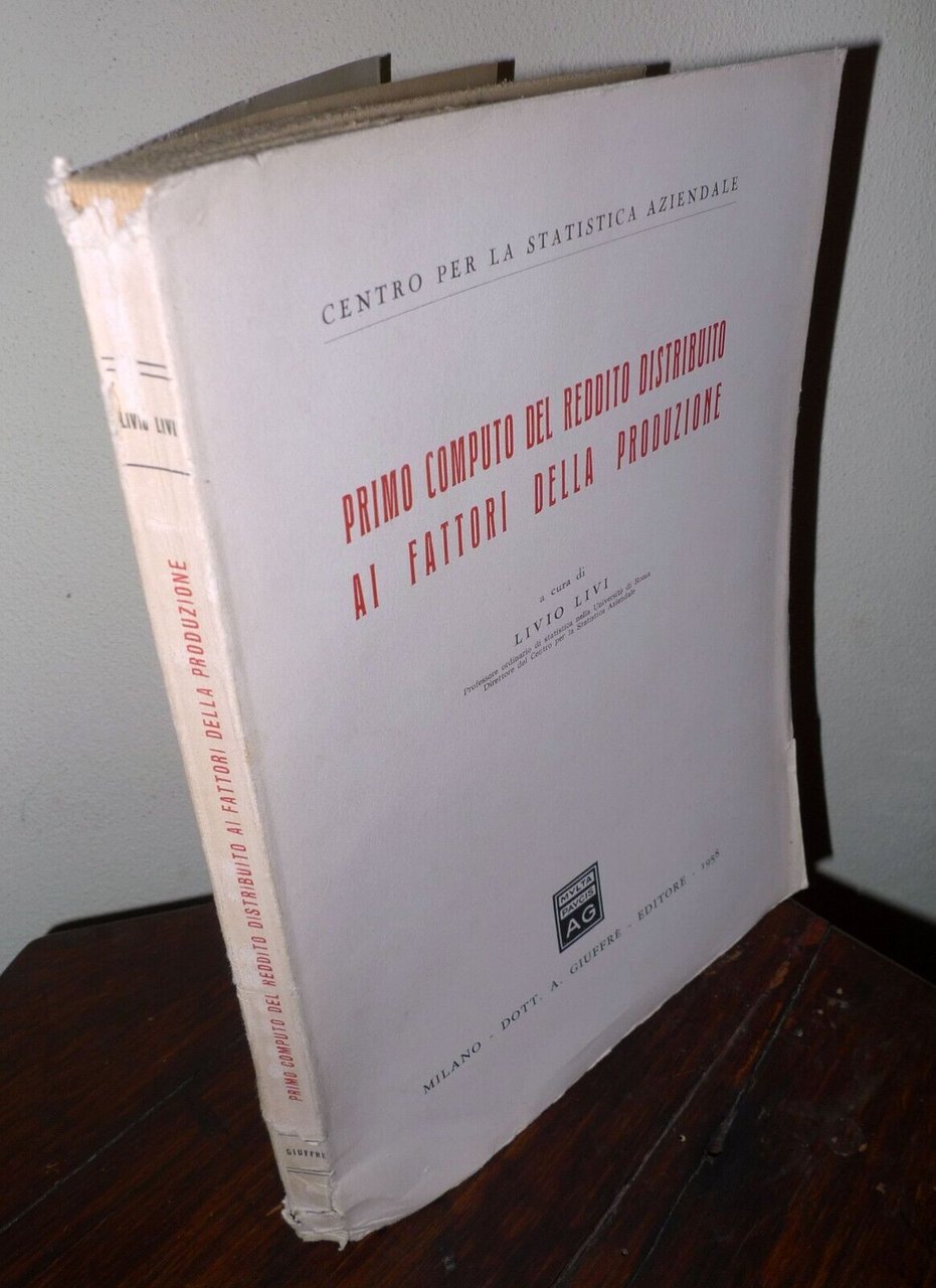 PRIMO COMPUTO DEL REDDITO DISTRIBUITO AI FATTORI DELLA PRODUZIONE,'58[STATISTICA