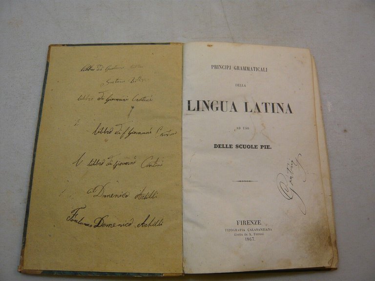Principi grammaticali della lingua latina. Ad uso delle scuole pie,Firenze, …