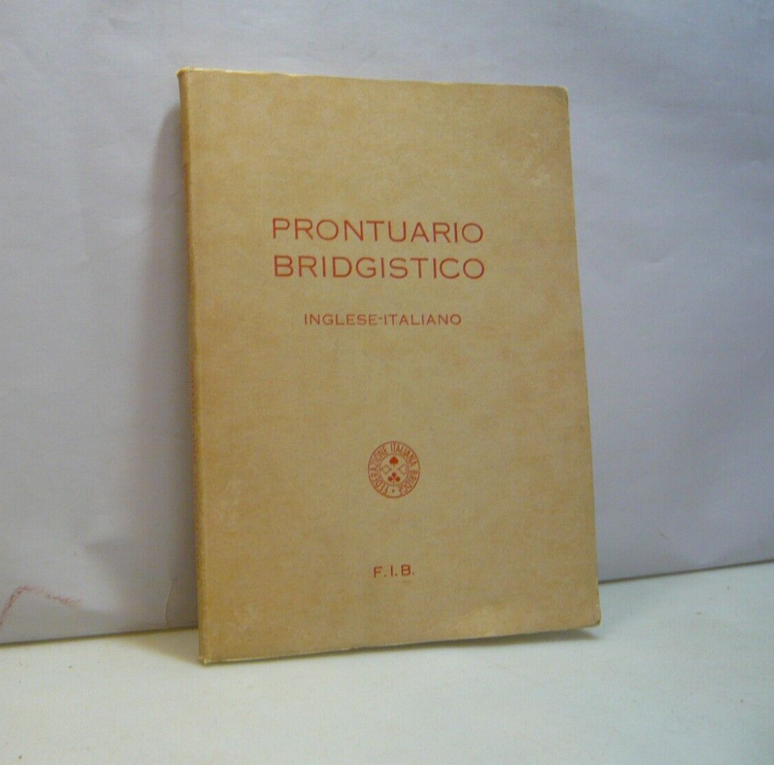 PRONTUARIO BRIDGISTICO. Inglese-italiano Federazione Italiana Bridge, Bari, s.d.
