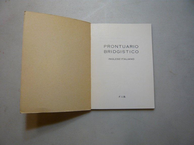 PRONTUARIO BRIDGISTICO. Inglese-italiano Federazione Italiana Bridge, Bari, s.d.
