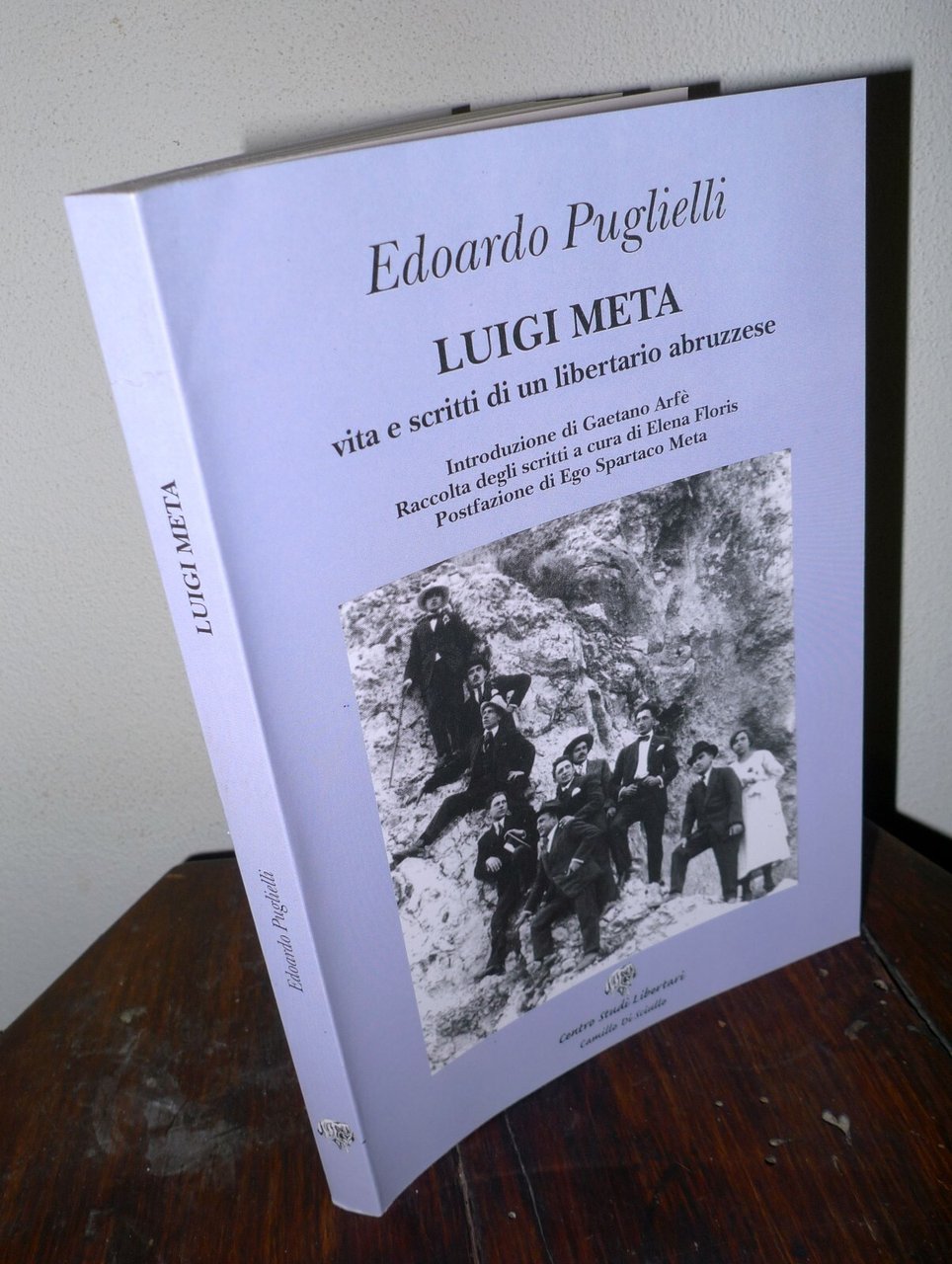 Puglielli,LUIGI META.VITA E SCRITTI DI UN LIBERTARIO ABRUZZESE,2004[ANARCHIA