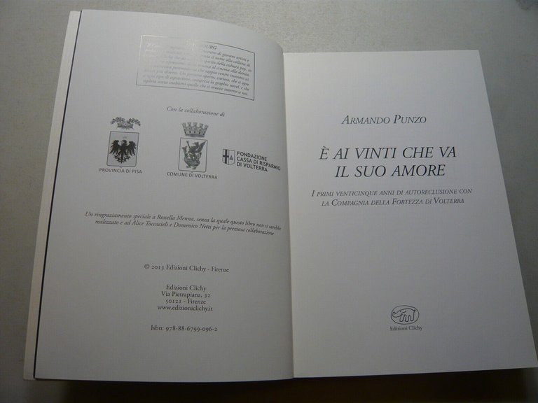 Punzo, AI VINTI CHE VA IL SUO AMORE,Clichy,2013Compagnia della Fortezza