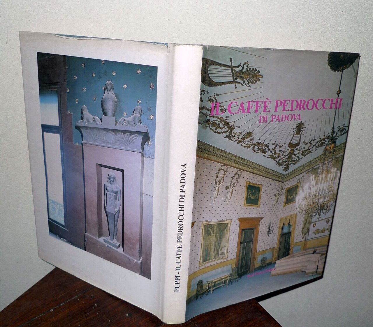Puppi,IL CAFFÈ PEDROCCHI DI PADOVA,1980 Neri Pozza[STORIA LOCALE