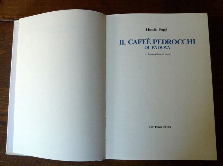 Puppi,IL CAFFÈ PEDROCCHI DI PADOVA,1980 Neri Pozza[STORIA LOCALE